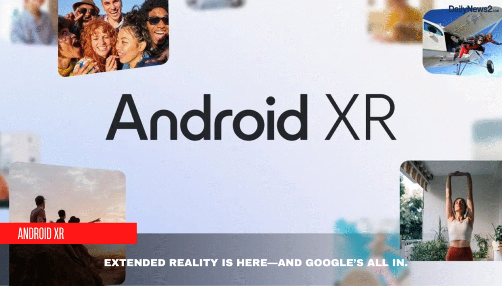 Google I/O 2025: AI, Android 16 & XR Take Center Stage 3 2 1