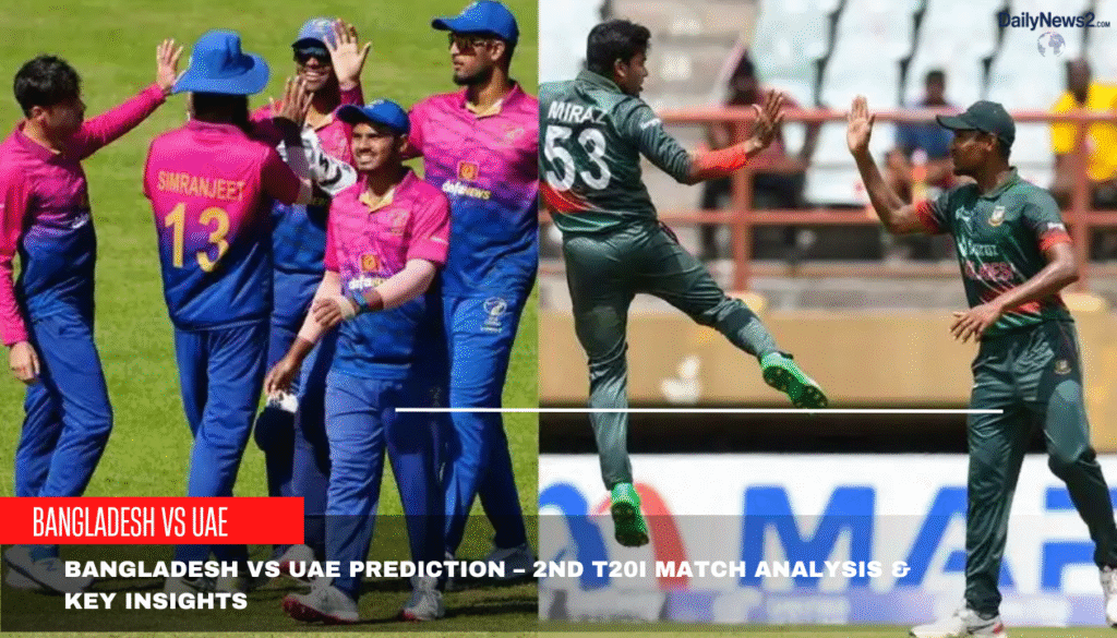 Bangladesh vs UAE Prediction – 2nd T20I Match Analysis & Key Insights 3 OpenAI Codex 6
