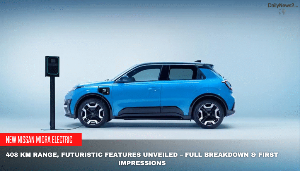 Nissan Micra EV: 408KM Range with Futuristic Tech 2 1