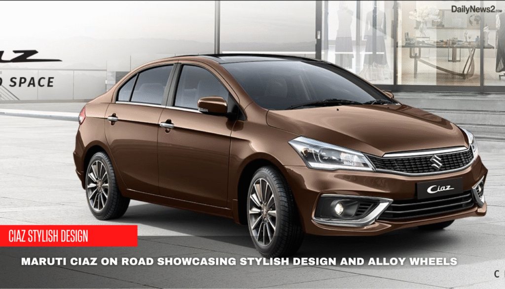 Maruti Ciaz: The Perfect Blend of Style, Comfort, and Outstanding Mileage 3 Stylish Design