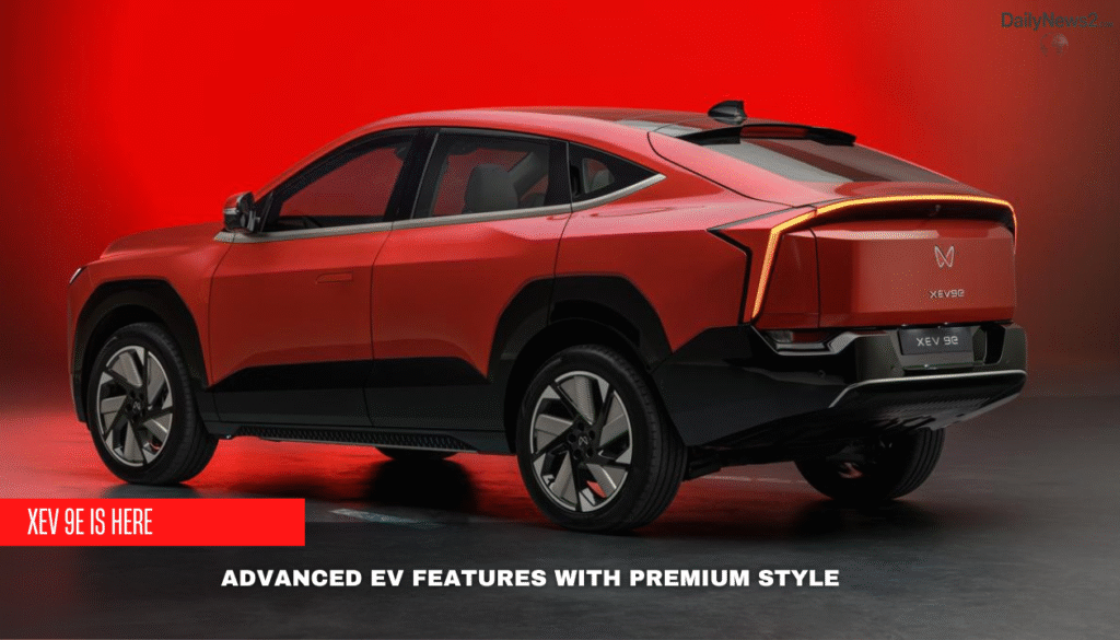 Mahindra XEV 9e: Premium EV Power Meets Practical Luxury 3 1 26